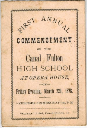 The program for the 1878 Canal Fulton high school graduation ceremony is just one of many pieces of local memorabilia in our archives